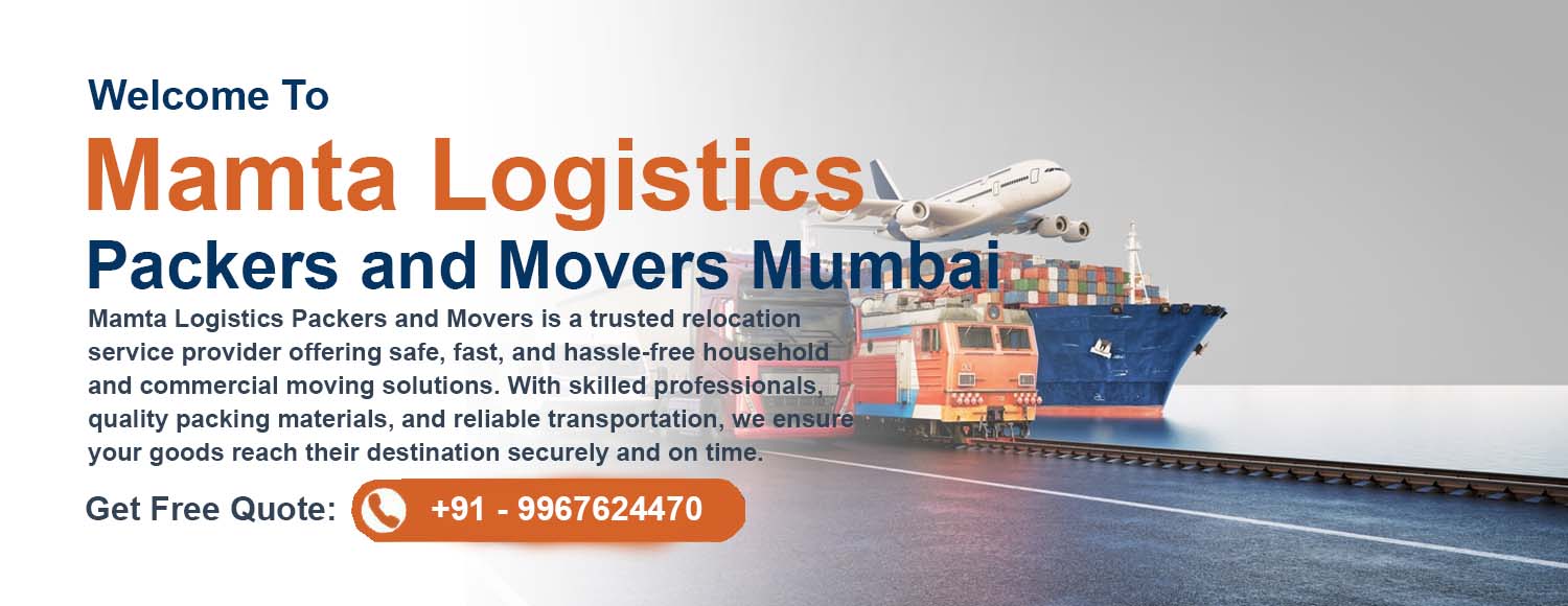 Mamta Logistics Packers and Movers Mumbai